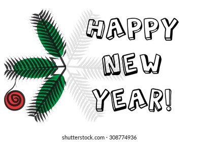 Card with text HAPPY NEW YEAR, on left side twig of christmas tree in shape of snowflake and decorative ball