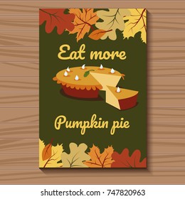 Card for Thanksgiving with cut pie. Vector illustration