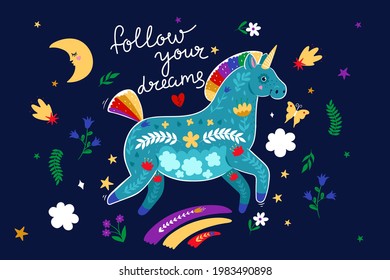 Card with a unicorn and a rainbow and the inscription follow your dreams. Vector graphics.