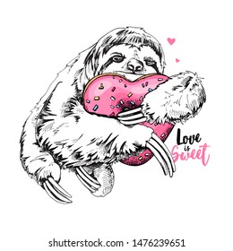 Card of a Valentine's Day. Adorable smiling sloth with a pink heart donut. Love is sweet - lettering quote. Humor poster, t-shirt composition, hand drawn style print. Vector illustration.