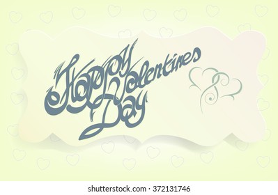 Card for Valentine's Day, calligraphic font, handmade, lettering.