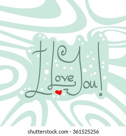 Card. Vector. I Love You (blue on a white background)