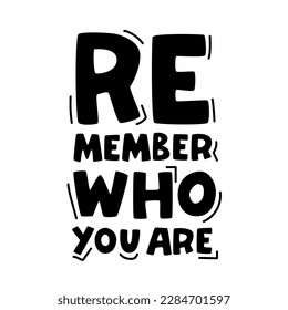 Card “Remember who you are”