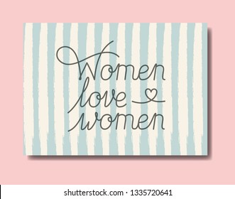 card with women love women message hand made font