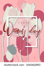 Card for women's day with tulips of different colors white green pink red with a frame and beautiful text