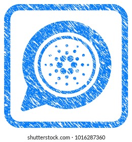 Cardano Message Balloon rubber seal stamp watermark. Icon vector symbol with grunge design and corrosion texture in rounded rectangle. Scratched blue sticker on a white background.
