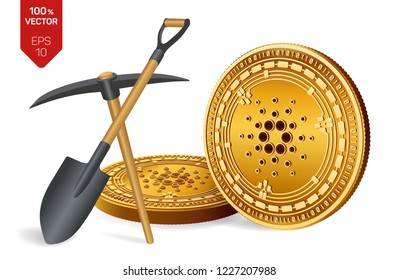 Cardano mining concept. 3D isometric Physical bit coin with pickaxe and shovel. Digital currency. Cryptocurrency. Golden Cardano coins isolated on white background. Vector illustration.