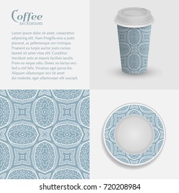 Cardboard cup of coffee and saucer with ornament, seamless lace pattern. Take away coffee packaging template, isolated design elements for coffee shop, restaurant menu. Realistic vector cup and saucer