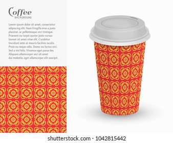 Cardboard paper cup of coffee with ornament and seamless geometric pattern. Take away coffee packaging template, isolated design elements for coffee shop, restaurant menu. Realistic vector cup