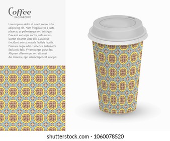 Cardboard paper cup of coffee with ornament and seamless geometric pattern. Take away coffee packaging template, isolated design elements for coffee shop, restaurant menu. Realistic vector cup