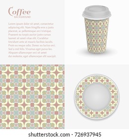 Cardboard paper cup of coffee, saucer with ornament, seamless geometric pattern. Take away coffee packaging template, isolated design elements for coffee shop restaurant menu. Realistic cup and saucer