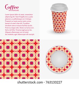 Cardboard paper cup of coffee and saucer with ornament, seamless pattern. Take away coffee packaging template, isolated design elements for coffee shop, restaurant menu. Realistic cup and saucer