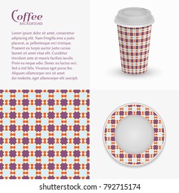 Cardboard paper cup of coffee and saucer with ornament, seamless pattern. Take away coffee packaging template, isolated design elements for coffee shop, restaurant menu. Realistic cup and saucer