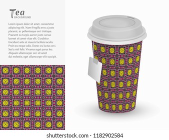Cardboard paper cup of tea with ornament and seamless geometric pattern. Take away tea packaging template, isolated design elements for coffee shop, restaurant menu. Realistic vector cup