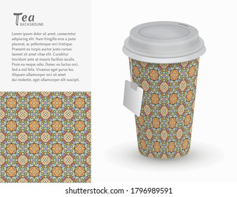 Cardboard paper cup of tea with ornament and seamless geometric pattern. Take away tea packaging template, isolated design elements for coffee shop, restaurant menu. Realistic vector cup