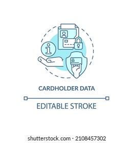 Cardholder data turquoise concept icon. Sensitive financial information abstract idea thin line illustration. Isolated outline drawing. Editable stroke. Roboto-Medium, Myriad Pro-Bold fonts used
