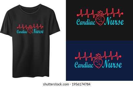 Cardiac Nurse Vector T-Shirt Design Design, Quotes Design, Nurse Calligraphy
