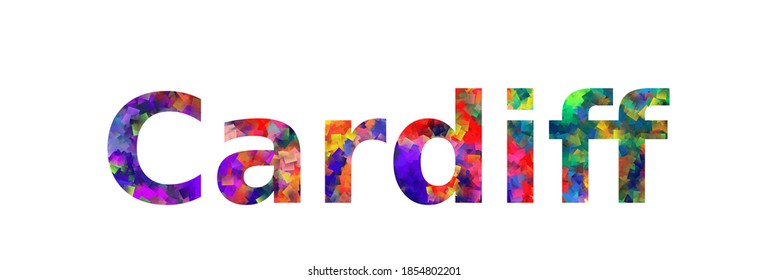 Cardiff. Colorful typography text banner. Vector the word cardiff design