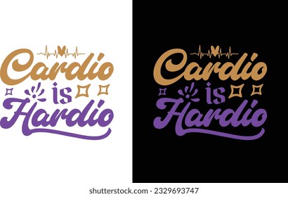 Cardio Is Hardio SVG, GYM Svg