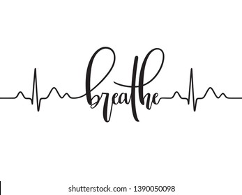 Cardiogram line forming word Breathe. Modern calligraphy, hand written