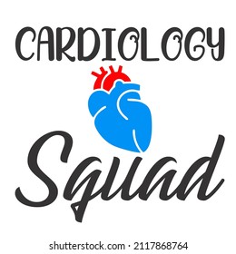 cardiology squad

Trending vector quote on white background for t shirt, mug, stickers etc.