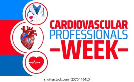 Cardiovascular Professionals Week background banner or poster design template. observed every year in February. Holiday concept. Use to any Template, card, poster, placard, template.