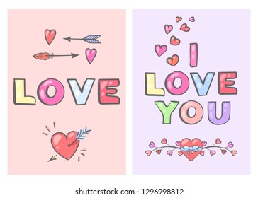 Cards for Valentine's Day. Love and I love you