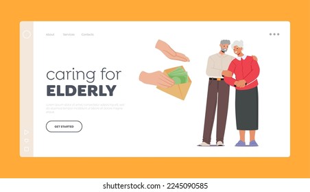 Care for Elderly Landing Page Template. Social Help, Governmental Assistance to Seniors Concept. Hand Give Envelope with Money to Aged Male and Female Characters. Cartoon People Vector Illustration