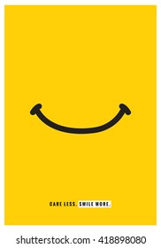 Care Less, Smile More (Motivational Poster Vector Illustration) 