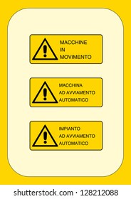 care: moving machinery, automatic starting machine, automatic start system