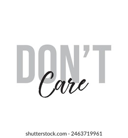 don’t care text on white background.