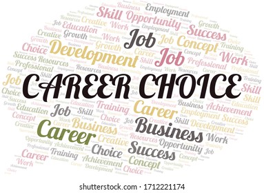 Career Choice typography vector word cloud.