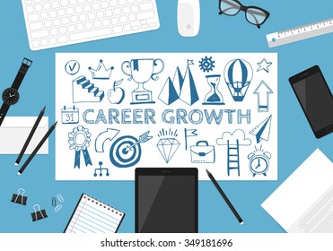 Career growth concept with hand drawing icons and flat stylish objects on desk.