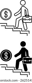 Career Icons. Black and White Vector Illustrations. Man With Briefcase Climbing Up The Stairs Towards a Dollar Coin. Position, Job Promotion, Cash Reward. Work Concept

