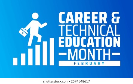 Career and Technical Education Month background banner or poster design template. observed every year in February. Holiday concept. Use to any Template, card, poster, placard, template.