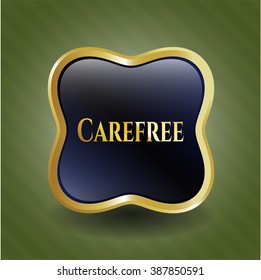 Carefree gold badge