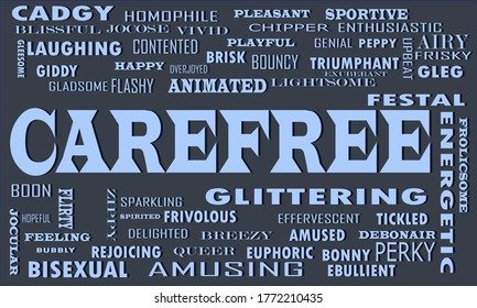 Carefree word presents human relation displayed with multiple related terminology on grey color vector abstract background. 