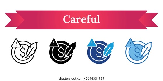 Careful - Multi Style - Coin and feather with alert mark, symbolizing mindful spending and risk awareness
