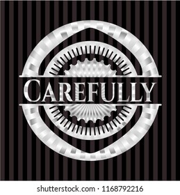 Carefully silver emblem