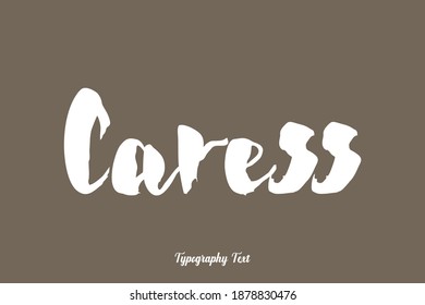 Caress Bold Typeface Typography On Brown Background