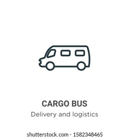 Cargo bus outline vector icon. Thin line black cargo bus icon, flat vector simple element illustration from editable delivery and logistics concept isolated on white background