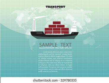 Cargo container ship transports containers at the blue ocean , vector illustration