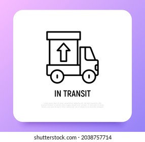 Cargo delivery service in transit thin line icon, truck with box. Logo for logistic company. Modern vector illustration.