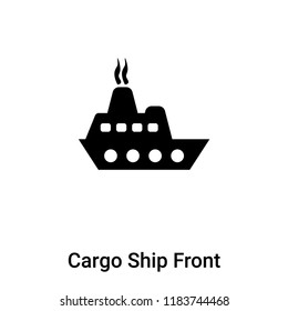Cargo Ship Front View icon vector isolated on white background, logo concept of Cargo Ship Front View sign on transparent background, filled black symbol