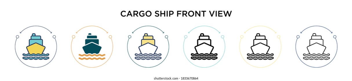 Cargo ship front view icon in filled, thin line, outline and stroke style. Vector illustration of two colored and black cargo ship front view vector icons designs can be used for mobile, ui, web