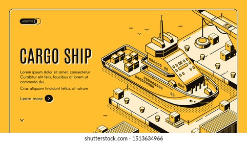 Cargo ship isometric landing page, transport logistics port delivery service company, goods transportation, export, import over world, industrial business 3d vector illustration, line art, web banner