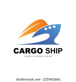 Cargo Ship Logo, Fast Cargo Ship Vector, Sailboat, Design For Ship Manufacturing Company, Waterway Sailing, Marine Vehicles, Transport, Logistics