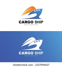 Cargo Ship Logo, Fast Cargo Ship Vector, Sailboat, Design For Ship Manufacturing Company, Waterway Sailing, Marine Vehicles, Transport, Logistics