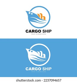 Cargo Ship Logo, Fast Cargo Ship Vector, Sailboat, Design For Ship Manufacturing Company, Waterway Sailing, Marine Vehicles, Transport, Logistics
