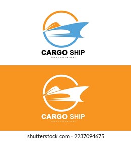 Cargo Ship Logo, Fast Cargo Ship Vector, Sailboat, Design For Ship Manufacturing Company, Waterway Sailing, Marine Vehicles, Transport, Logistics